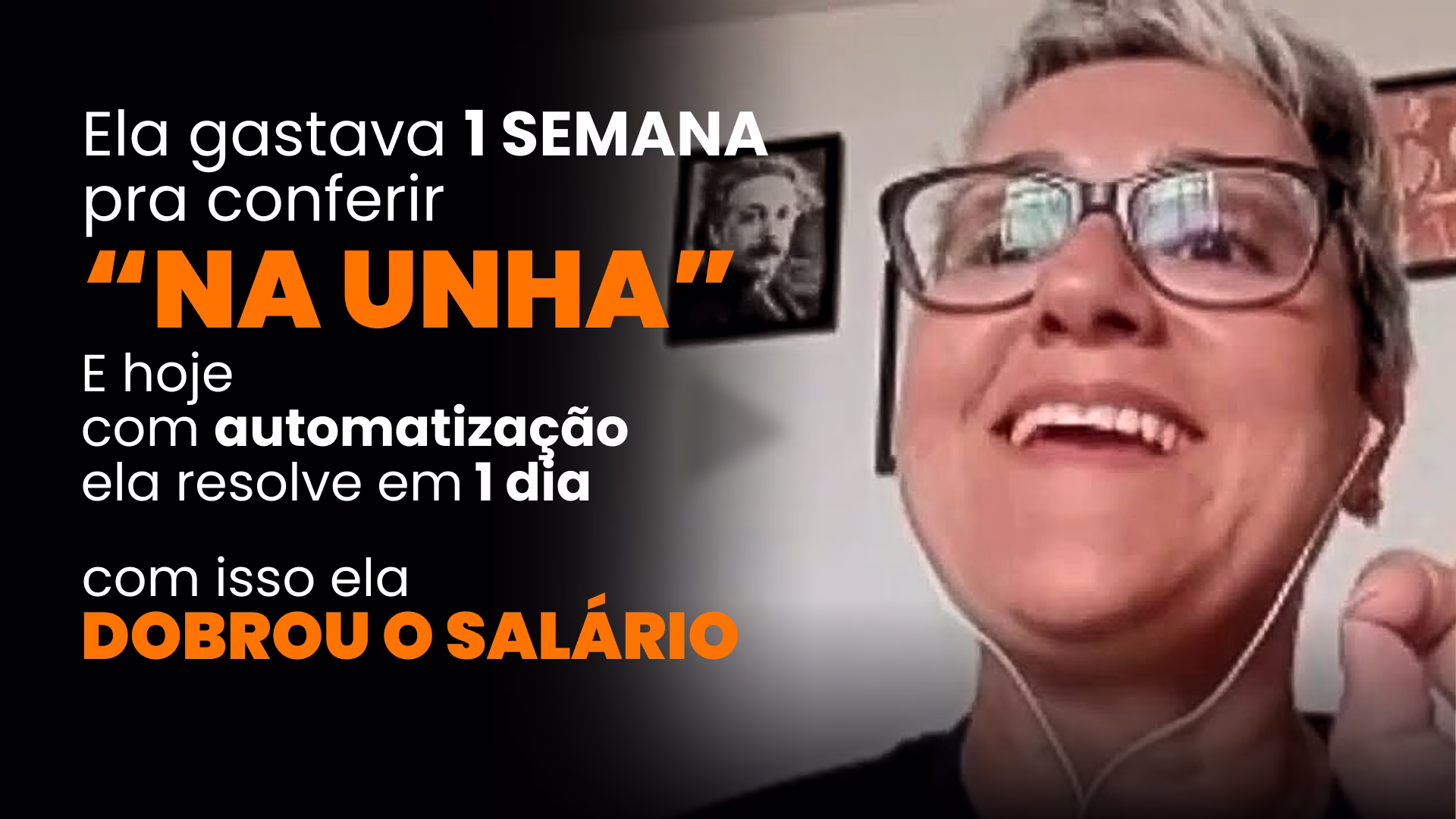 Capa de depoimento sobre reduzir uma semana de trabalho para um dia com automação.